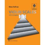SZILVAY:VIOLIN SCALES AND ARPEGGIOS