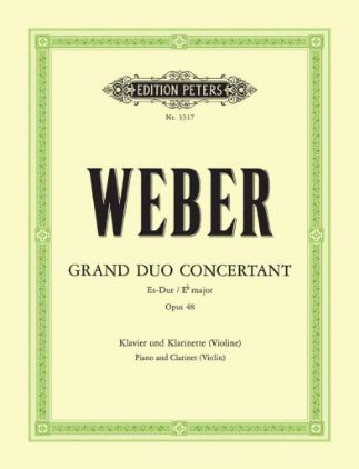WEBER:GRAND DUO CONCERTANT OP.48 ES-DUR PIANO AND CLARINET (VIOLIN)