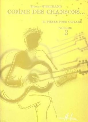 TISSERAND:COMME DES CHANSONS VOL.3 + CD