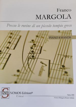 MARGOLA:PRESSO LE ROVINE DI UN PICCOLO TEMPIO GRECO PIANO 4 HANDS