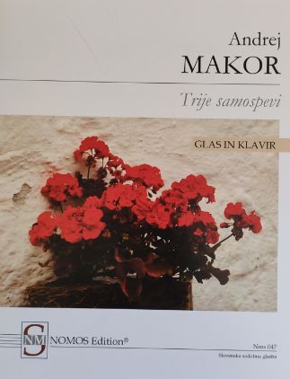 MAKOR:TRIJE SAMOSPEVI GLAS IN KLAVIR