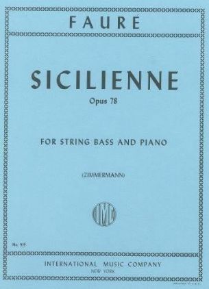 FAURE:SICILIENNE OP.78 STRING BASS AND PIANO