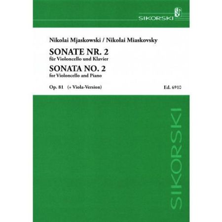 MIASKOVSKY(MJASKOWSKI):SONATA NO.2 OP.81 FOE CELLO AND PIANO  + VIOLA VERSION