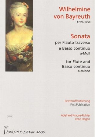 WILHELMINE VON BAYREUTH:SONATA A-MOLL FOR FLUTE  AND BASSO CON.