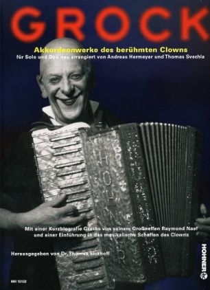 GROCK AKKORDEONWERKE DES BERUHMTEN CLOWNS