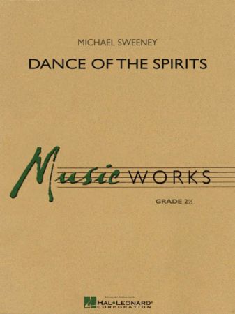 SWEENEY:DANCE OF THE SPIRITS CONCERT BAND