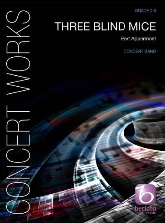 APPERMONT:THREE BLIND MICE CONCERT BAND