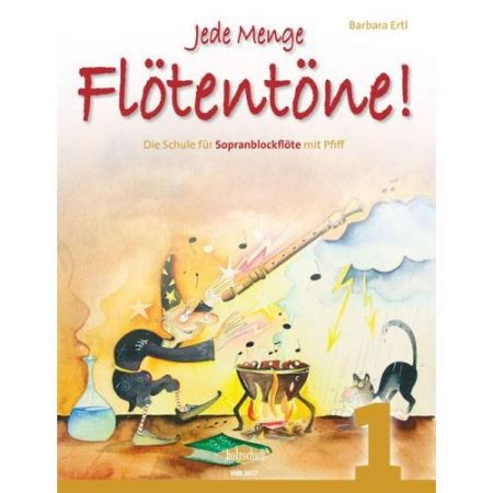 ERTL:JEDE MENGE FLOTENTONE! DIE SCHULE FUR SOPRANBLOCKFLOTE