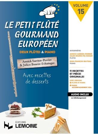 SARRIEN-PERRIER:LE PETIT FLUTE GOURMAND EUROPEEN 2 FLUTES AND PIANO + AUDIO ACC.