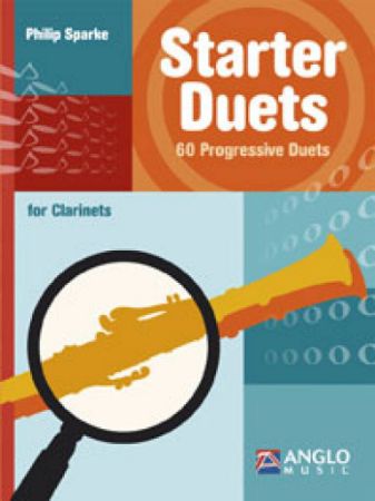 SPARKE:STARTER DUETS 60 PROGRESSIVE DUETS FOR CLARINETD