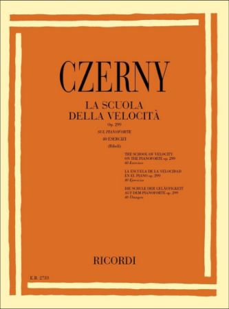 CZERNY:LA SCUOLA DELLA VELOCITA OP.299