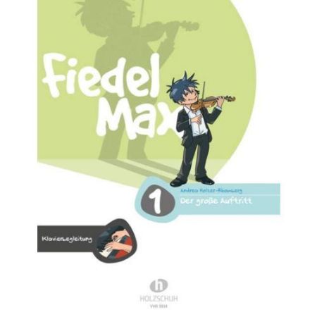 HOLZER-RHOMBERG:FIEDEL MAX 1 KLAVIERBEGLEITUNG