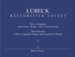 LUBECK:NEW EDITION OF THE COMPLETE ORGAN AND KEYBOARD WORKS 2