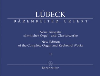 LUBECK:NEW EDITION OF THE COMPLETE ORGAN AND KEYBOARD WORKS 2