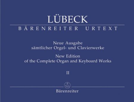LUBECK:NEW EDITION OF THE COMPLETE ORGAN AND KEYBOARD WORKS 2