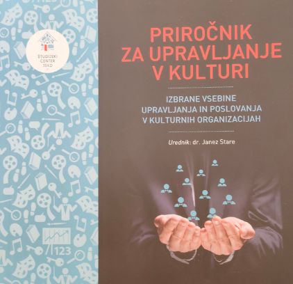 DR.JANEZ STARE:PRIROČNIK ZA UPRAVLJANJE V KULTURI