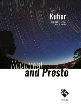 KUHAR:NOCTURNAL AND PRESTO SOLO GUITAR