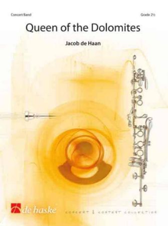 JACOB DE HAAN:QUEEN OF THE DOLOMITES CONCERT BAND