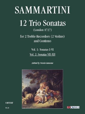 SAMMARTINI:12 TRIO SONATAS (LONDON 1727) FOR 2 TREBLE REC.AND CONT VOL.2 NO.7-12