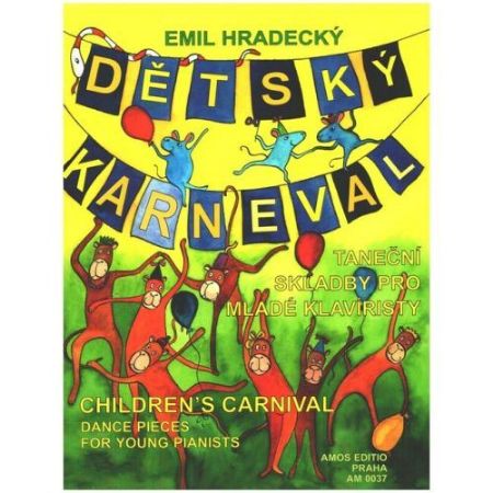 HRADECKY:CHILDREN'S CARNIVAL DANCE PIECES FOR YOUNG PIANISTS